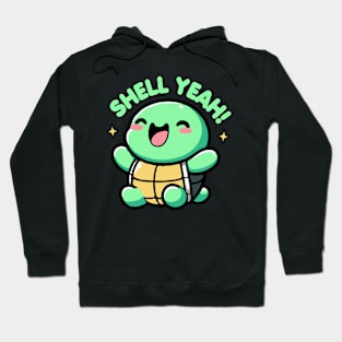 Shell Yeah Cute Turtle Lover Pun Funny Hoodie